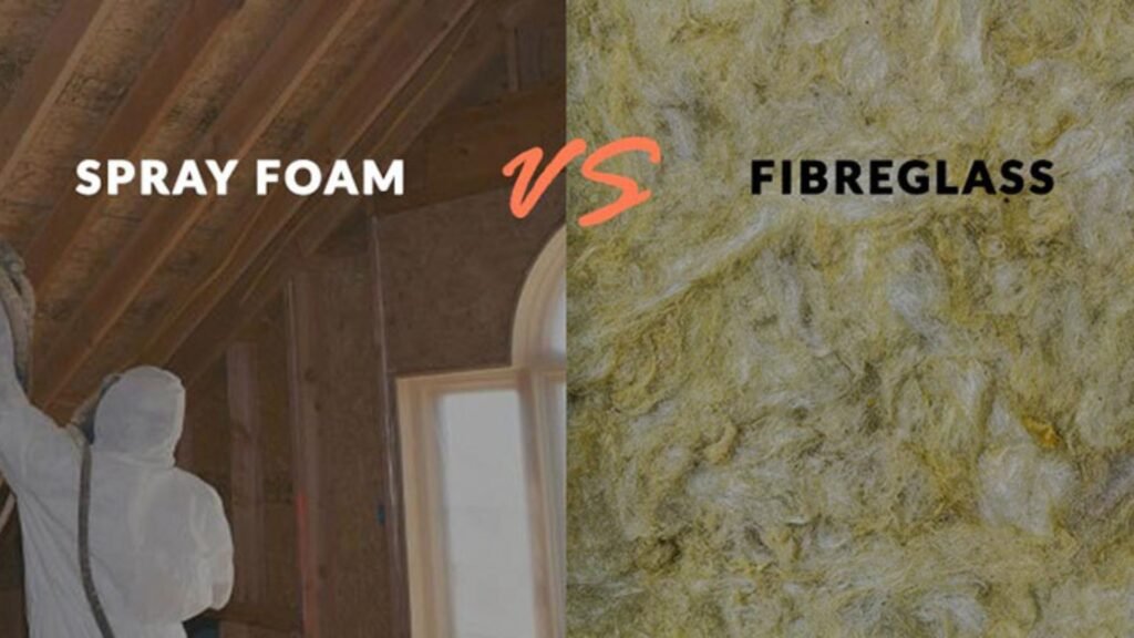 Spray Foam vs. Fiberglass